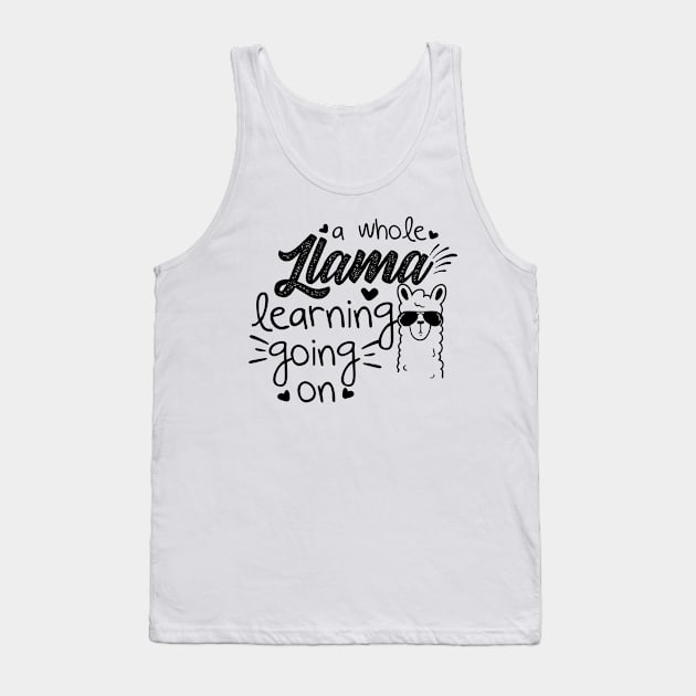 A Whole Llama Learning Going On Tank Top by busines_night